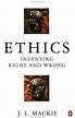 Ethics: Inventing Right and Wrong