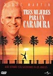 Tres Mujeres Para Un Caradura [DVD]: Amazon.es: Steve Martin, Marilu ...