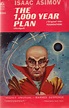 All sizes | Isaac Asimov / The 1000 Year Plan | Flickr - Photo Sharing!