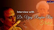 Interview with Dr. Vijay Raghav Rao | Flutist - YouTube