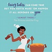 Princess Tiana - The Princess and the Frog | Inspirational quotes ...