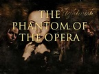 Nightwish - The Phantom of the Opera (w/lyrics) - YouTube