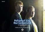 Polizeiruf 110 - Nur Gespenster, TV-Film (Reihe), Krimi, 2022-2023 ...