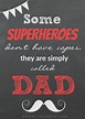 5 Amazing Dad Superpowers + FREE Printable - Kristen Hewitt