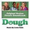 ‘Dough’ Soundtrack Announced | Film Music Reporter