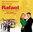 ‘My Uncle Rafael’ Soundtrack Details | Film Music Reporter
