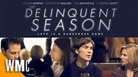 The Delinquent Season | Full Award Winning Romance Drama Movie ...