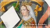 D. Filipa de Lencastre – OfPortugal