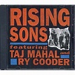 RISING SONS Featuring Taj Mahal et Ry Cooder | Rakuten