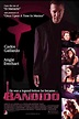 ‎Bandido (2004) directed by Roger Christian • Film + cast • Letterboxd