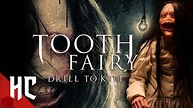 Tooth Fairy: Drill to Kill | Full Slasher Horror Movie | HORROR CENTRAL ...
