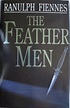 The Feather Men by Ranulph Fiennes | Goodreads