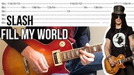 Slash - Fill My World Guitar Lesson (With Tabs) - YouTube