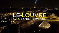 Image gallery for Une nuit, Le louvre avec Lambert Wilson - FilmAffinity
