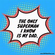 7 SuperHero Father’s Day Quotes