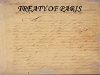 Treaty of Paris | Official End of American Revolution