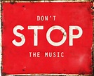 Vintage Dont Stop the Music Metal Sign Music Sign Vintage - Etsy UK