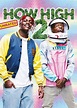 How High 2 (2019) - Posters — The Movie Database (TMDB)