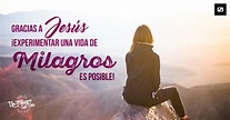 ¡Tienes a tu alcance una vida llena de milagros! - es.Jesus.net