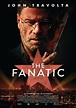 The Fanatic - Film (2019)