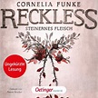 Álbum Reckless 1. Steinernes Fleisch, Cornelia Funke | Qobuz: descargas ...