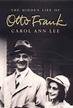 The Hidden Life of Otto Frank by Carol Ann Lee - Penguin Books Australia