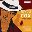 Rolf A. Becker: Gestatten, mein Name ist Cox. der Hörverlag (Hörbuch ...
