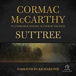 Amazon.com: Suttree (Audible Audio Edition): Cormac McCarthy, Richard ...