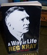 A Way Of Life: Over Thirty Years Of Blood, Sweat And Tears by Kray ...