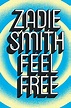 Feel Free: Smith, Zadie: 9780670068388: Amazon.com: Books