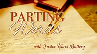 Message: “Parting Words” from Pastor Chris Buttery – Sacramento Central ...