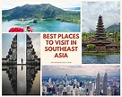 Best Places to Visit in South East Asia - Sevenedges