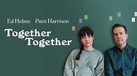 Together Together (2021) - AZ Movies