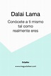 Leer Conocete a ti mismo tal como realmente eres de Dalai Lama XIV ...