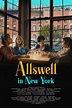 Allswell In New York - Data, trailer, platforms, cast