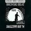 Smalltown Boy 94 - Bronski Beat: Amazon.de: Musik