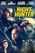 Night Hunter (2018) - David Raymond | Synopsis, Characteristics, Moods ...