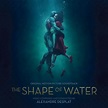 Форма воды музыка из фильма | The Shape of Water Original Motion ...