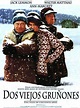 Dos viejos gruñones - Película 1993 - SensaCine.com