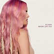 KIIARA Releases New Single, "Never Let You" | Entertainment Rocks
