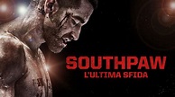 Prime Video: Southpaw - L´Ultima Sfida