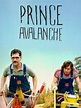 Prime Video: Prince Avalanche