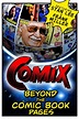 COMIX: Beyond the Comic Book Pages (2016) WEBRip x264-iNTENSO - SoftArchive