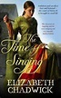 The Time of Singing by Elizabeth Chadwick (Novel about my English ...