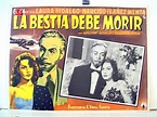 "LA BESTIA DEBE MORIR" MOVIE POSTER - "LA BESTIA DEBE MORIR" MOVIE POSTER