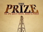 The Prize: An Epic Quest for Oil, Money, and Power - Apple TV