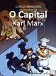 O Capital - Karl Marx, Carlos Barradas - Livro - Bertrand