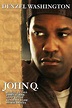 John Q (2002) - Posters — The Movie Database (TMDB)