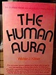 The human aura: Amazon.co.uk: Kilner, Walter John: Books