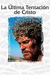 La última tentación de Cristo, ver ahora en Filmin